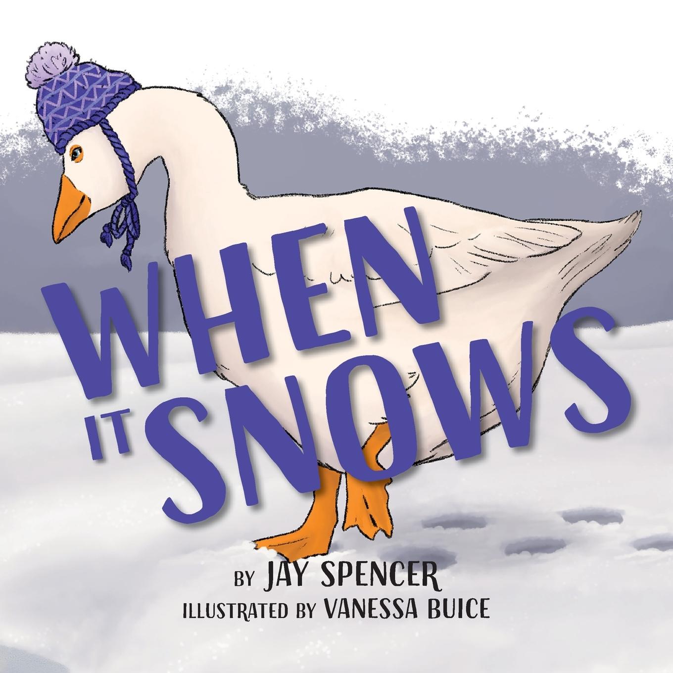 Knjiga When it Snows Spencer Jay Spencer