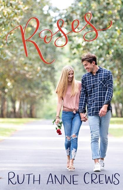 Knjiga Roses RUTH ANNE CREWS