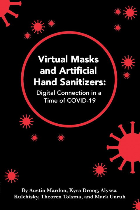 Könyv Virtual Masks and Artificial Hand Sanitizers Mardon Austin Mardon