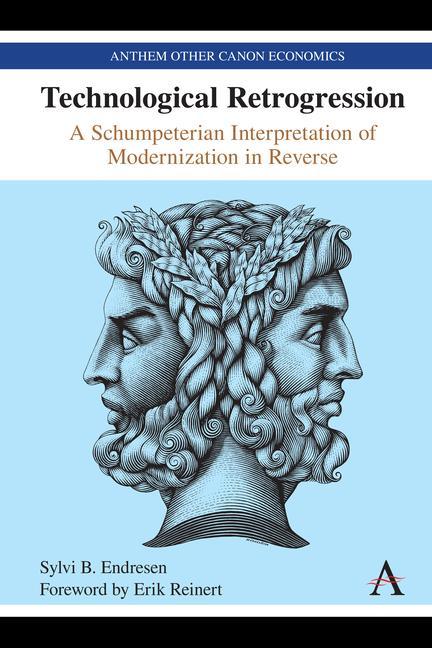 Knjiga Technological Retrogression Sylvi B. Endresen