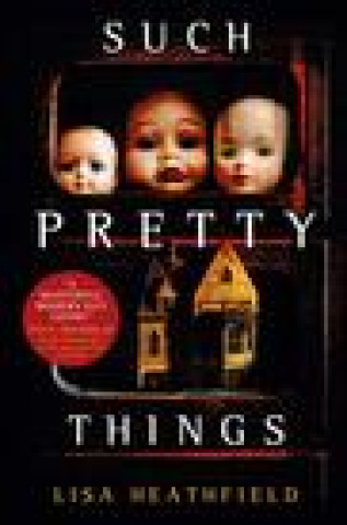 Книга Such Pretty Things Lisa Heathfield