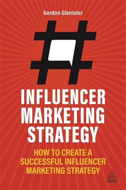 Kniha Influencer Marketing Strategy Gordon Glenister