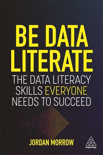 Buch Be Data Literate Jordan Morrow