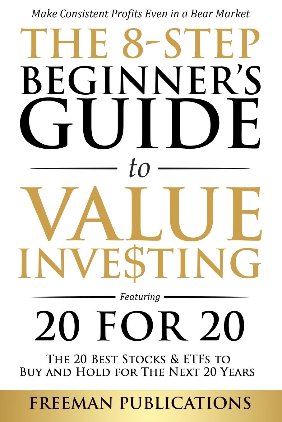 Book 8-Step Beginner's Guide to Value Investing FREEMA PUBLICATIONS
