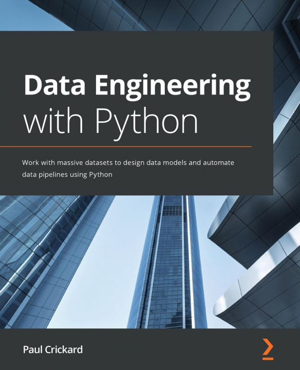 Книга Data Engineering with Python Paul Crickard