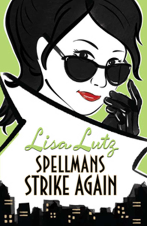 Book Spellmans Strike Again Lisa Lutz
