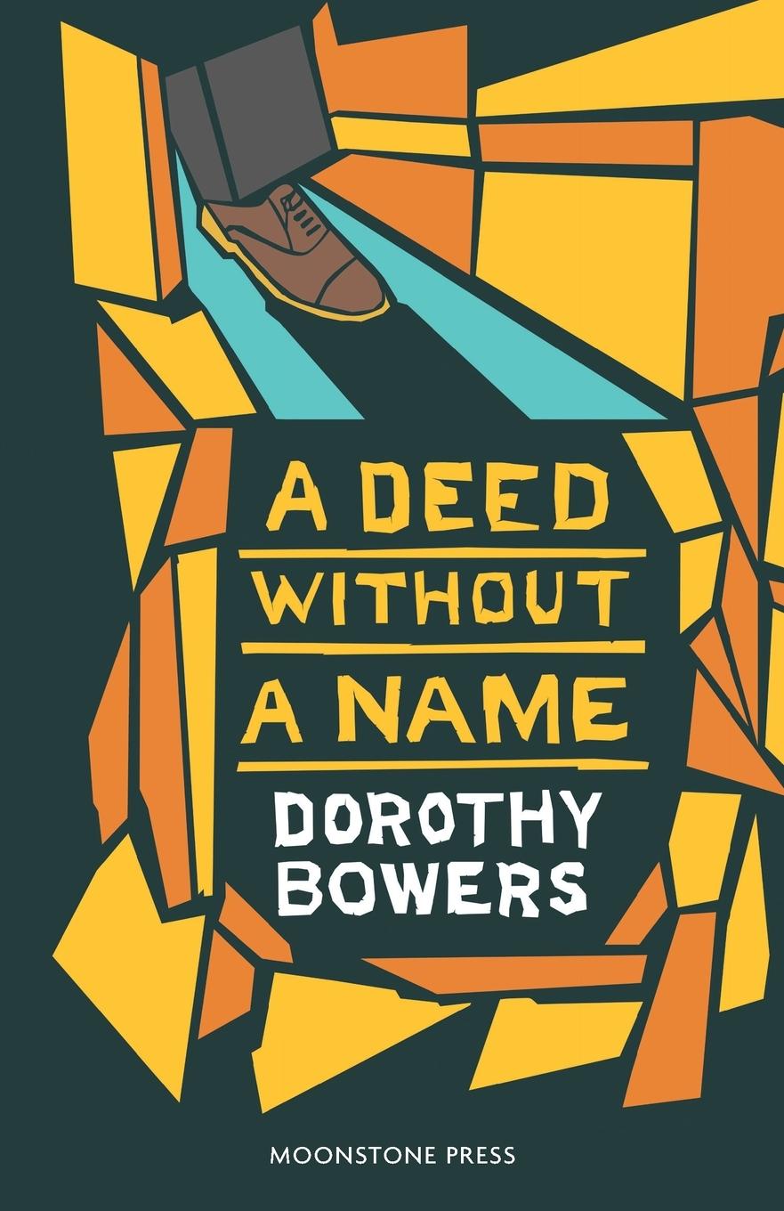Knjiga Deed Without a Name Dorothy Bowers
