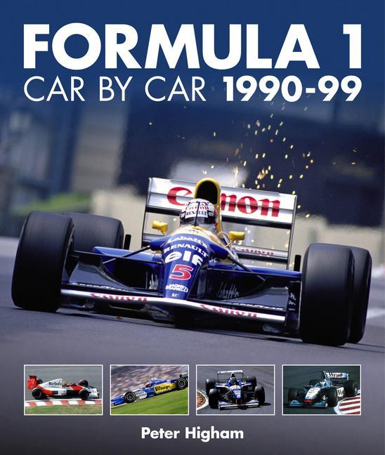 Kniha Formula 1: Car by Car 1990-99 Peter Higham