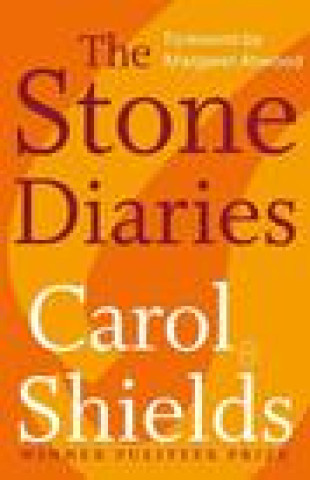 Könyv Stone Diaries Carol Shields