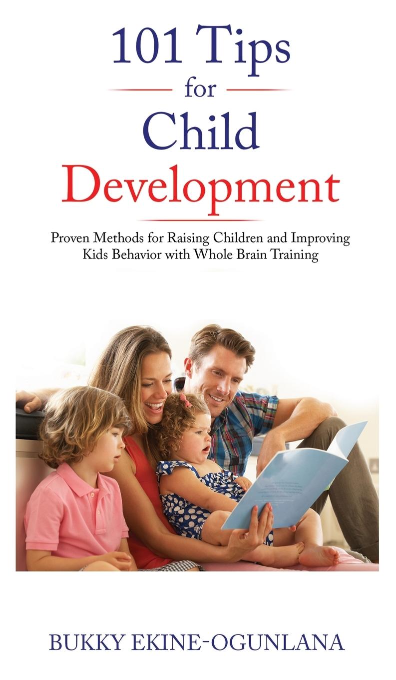Knjiga 101 Tips for Child Development Ekine-Ogunlana Bukky Ekine-Ogunlana