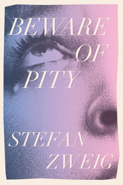 Book Beware of Pity Stefan Zweig