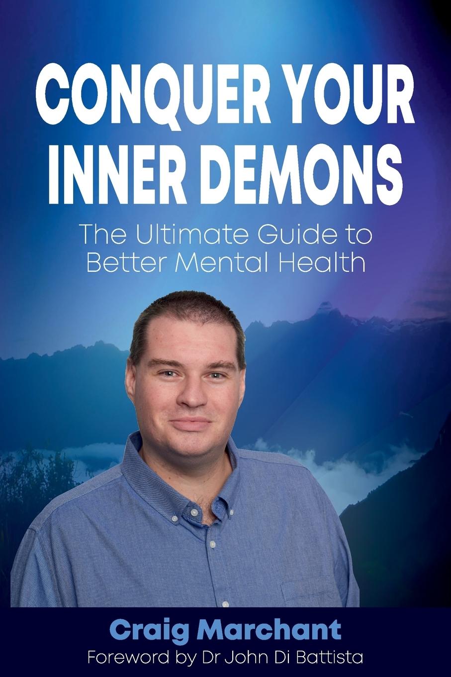 Knjiga Conquer Your Inner Demons Marchant Craig Marchant