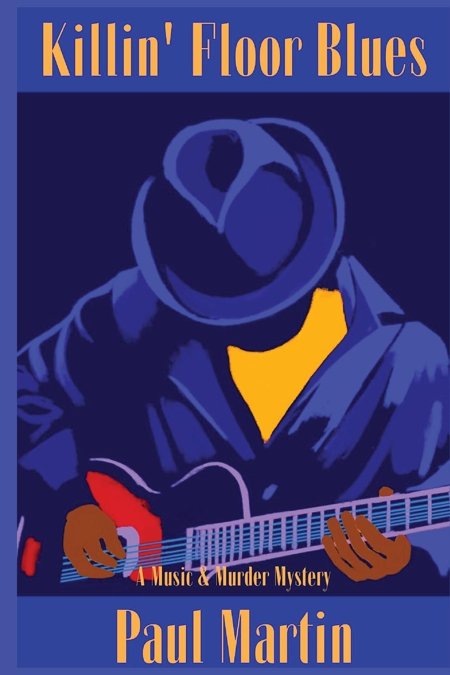 Knjiga Killin' Floor Blues Martin Paul Martin