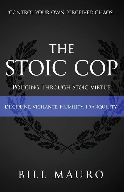 Βιβλίο Stoic Cop BILL MAURO