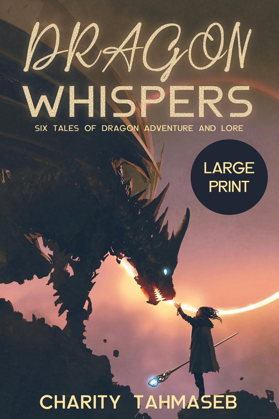 Boek Dragon Whispers Tahmaseb Charity Tahmaseb