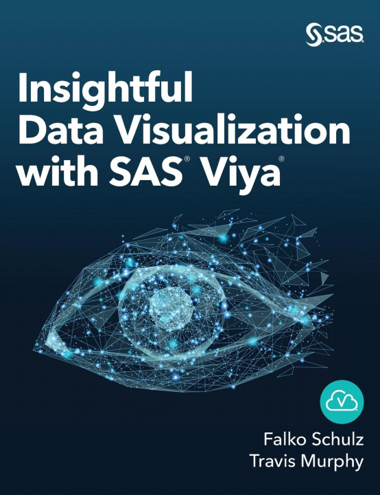 Kniha Insightful Data Visualization with SAS Viya SCHULZ