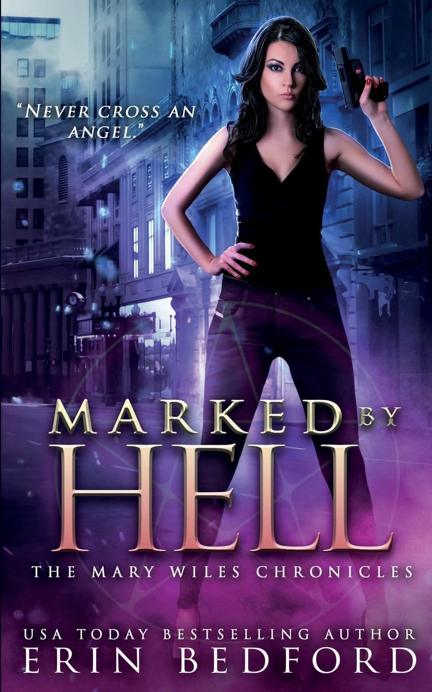Knjiga Marked By Hell ERIN BEDFORD