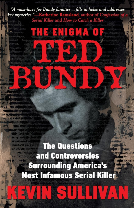 Kniha Enigma Of Ted Bundy Sullivan Kevin M. Sullivan