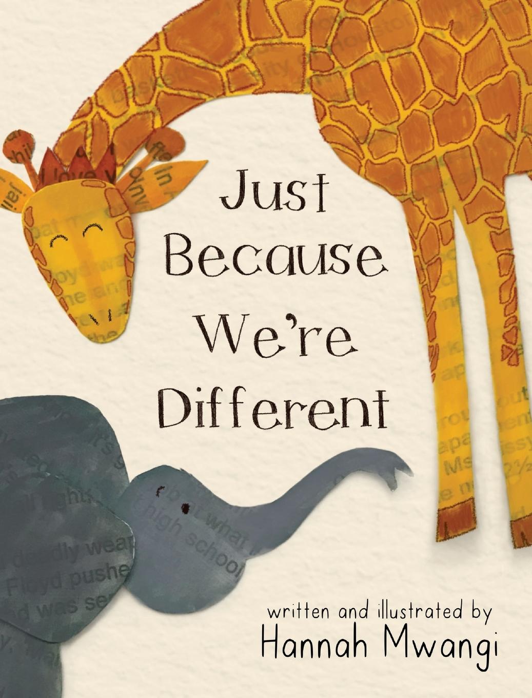 Knjiga Just Because We're Different Mwangi Hannah Mwangi