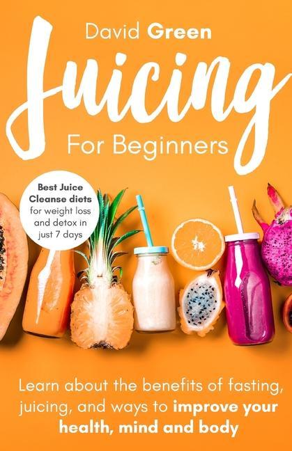 Knjiga Juicing for Beginners GREEN