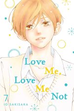 Könyv Love Me, Love Me Not, Vol. 7 Io Sakisaka