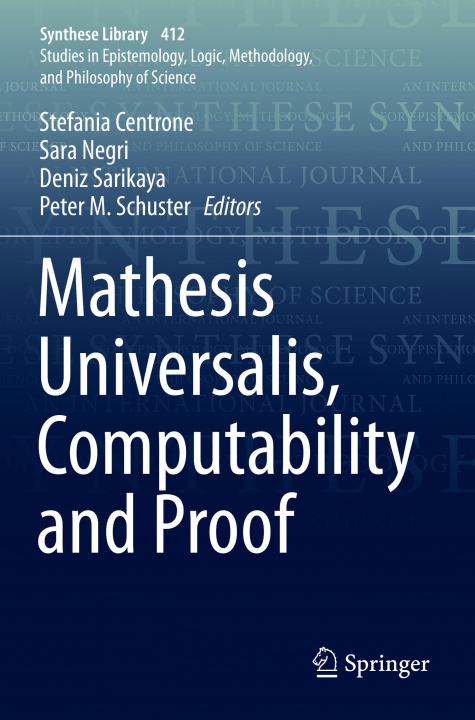 Book Mathesis Universalis, Computability and Proof Peter M. Schuster