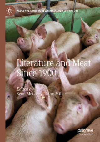 Knjiga Literature and Meat Since 1900 Seán McCorry