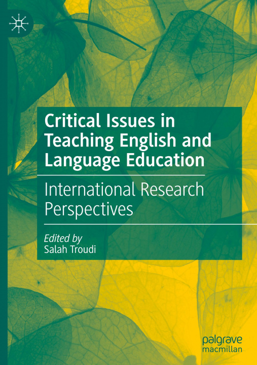 Kniha Critical Issues in Teaching English and Language Education 