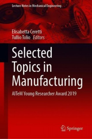 Buch Selected Topics in Manufacturing Elisabetta Ceretti
