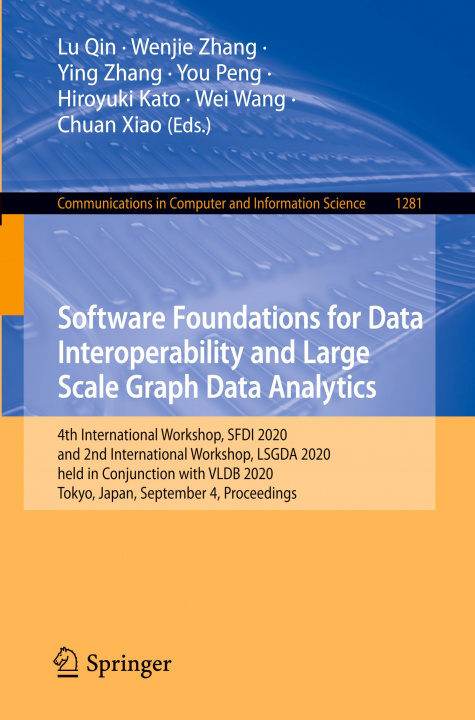 Book Software Foundations for Data Interoperability and Large Scale Graph Data Analytics Wenjie Zhang