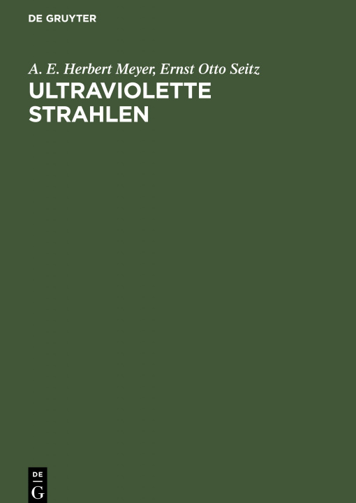 Buch Ultraviolette Strahlen Ernst Otto Seitz