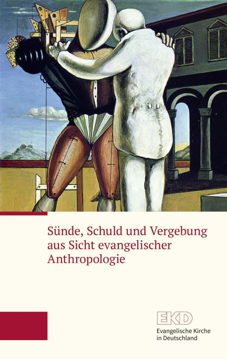 Książka Sünde, Schuld und Vergebung aus Sicht evangelischer Anthropologie 