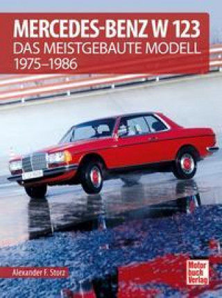Kniha Mercedes-Benz W 123 