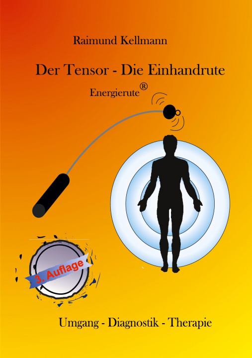 Kniha Tensor - Die Einhandrute, Energierute 