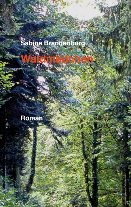 Knjiga Waldmadchen Sabine Brandenburg