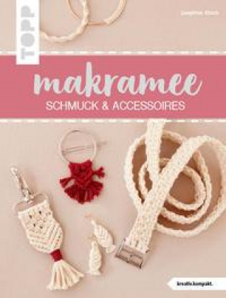 Knjiga Makramee Schmuck & Accessoires (kreativ.kompakt) 
