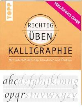 Knjiga richtig üben Kalligraphie 
