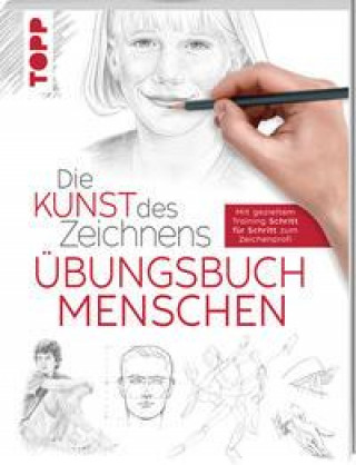 Книга Die Kunst des Zeichnens - Menschen Übungsbuch 