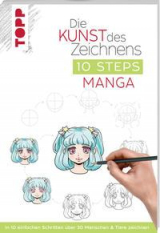 Kniha Die Kunst des Zeichnens 10 Steps - Manga 