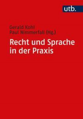 Kniha Recht und Sprache in der Praxis Paul Nimmerfall