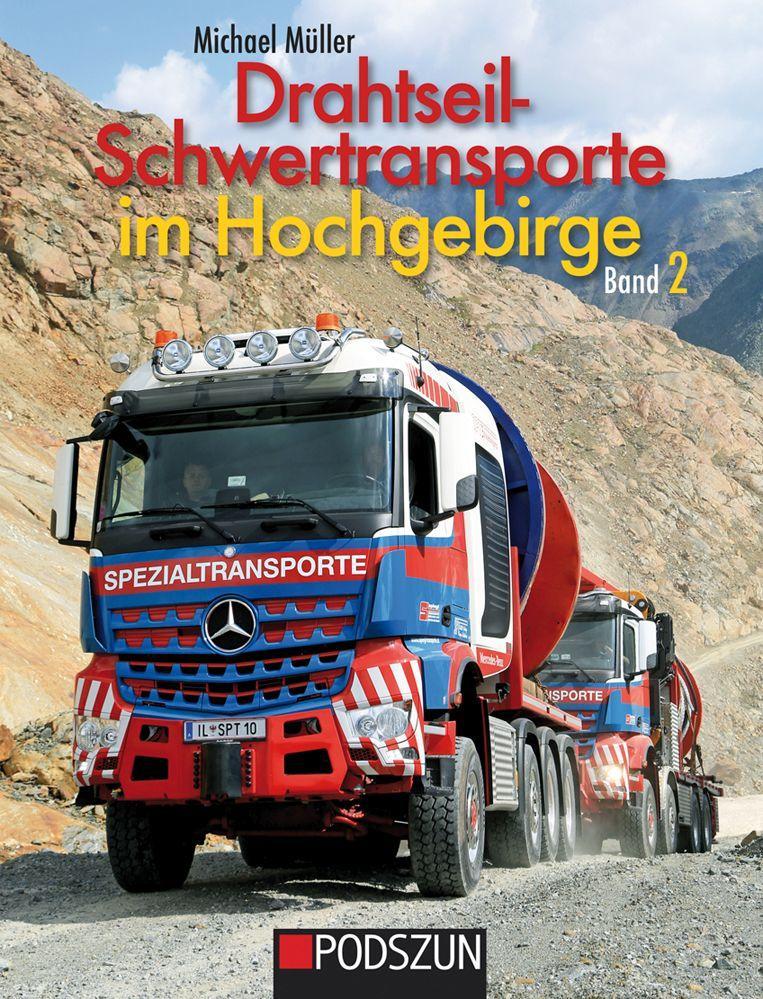 Könyv Drahtseil-Schwertransporte im Hochgebirge Band 2 