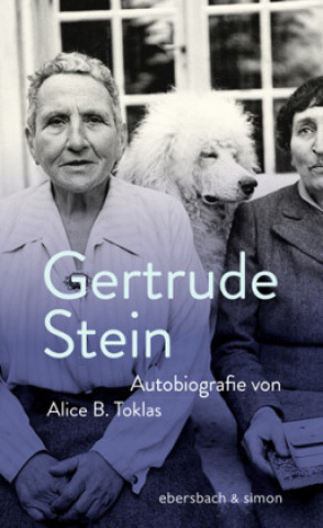 Könyv Autobiografie von Alice B.Toklas Saskia Bontjes Van Beek