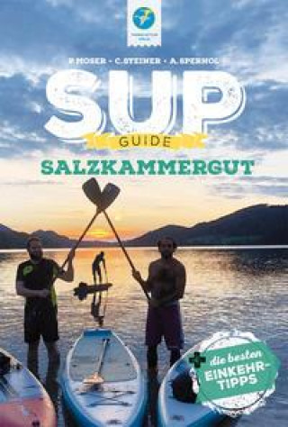 Book SUP-Guide Salzkammergut Claudia Steiner-Spernol