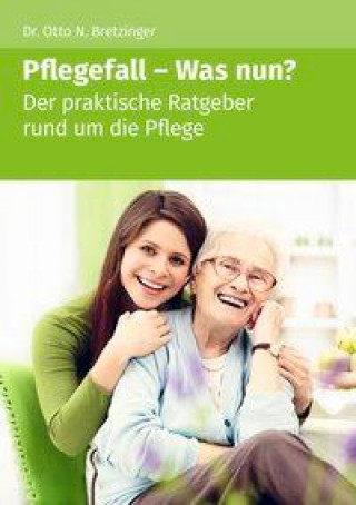 Kniha Pflegefall - Was nun? 