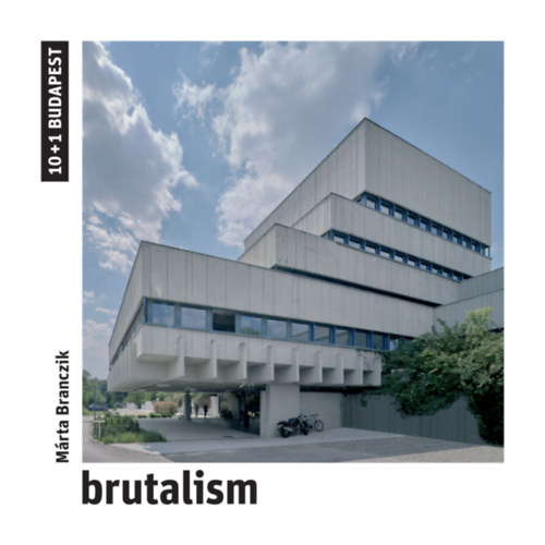 Libro Brutalism Branczik Márta