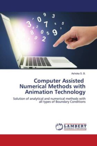 Knjiga Computer Assisted Numerical Methods with Animation Technology ASHOKA S. B.