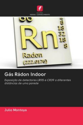 Kniha Gas Radon Indoor Montoya Julio Montoya