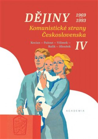 Knjiga Dějiny Komunistické strany Československa IV. collegium
