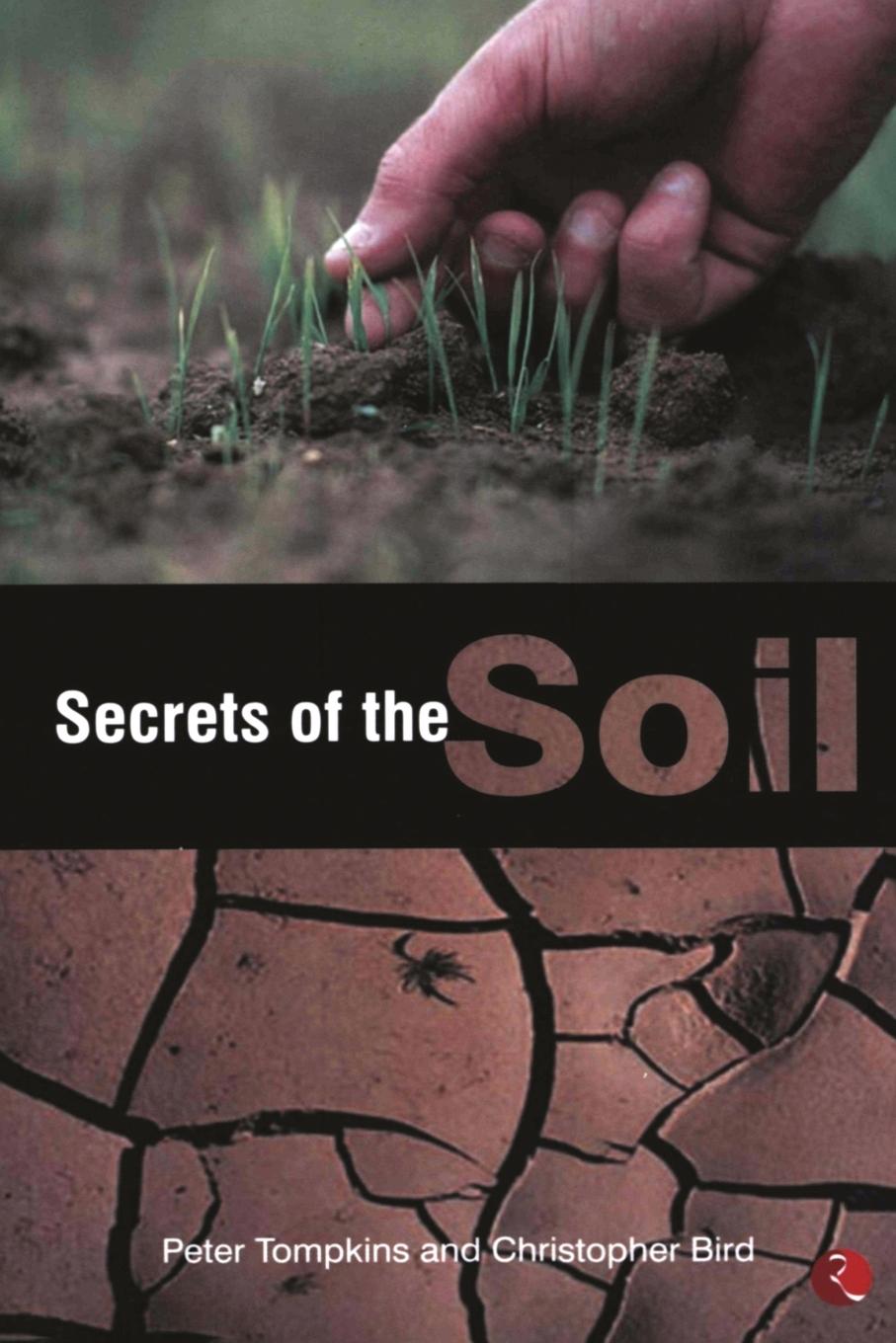 Carte Secrets of the Soil PETER TOMPKINS