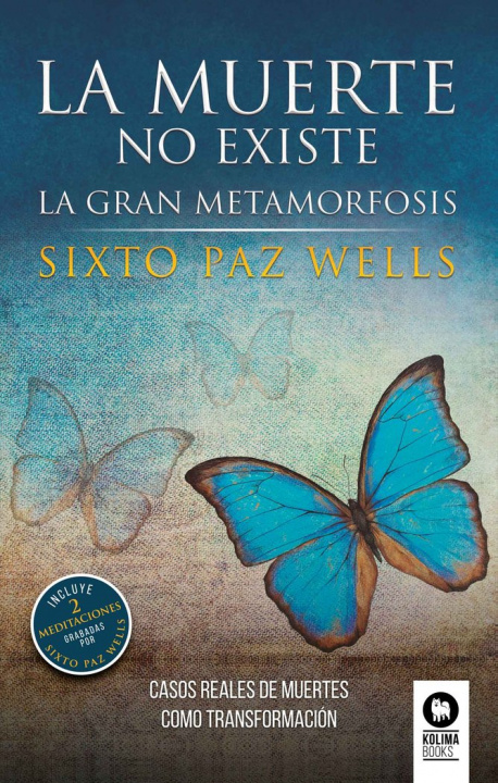 Buch muerte no existe Paz Wells Sixto Paz Wells